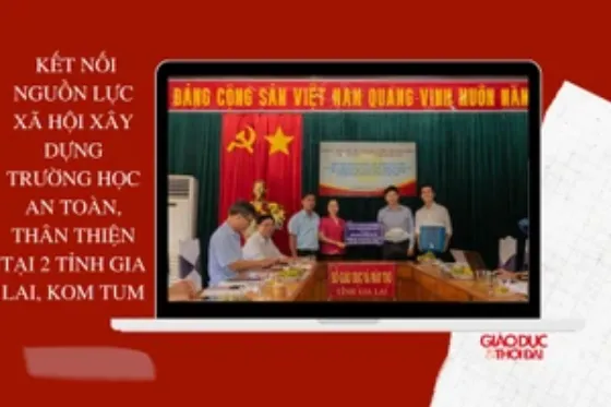 Ảnh của Kết nối nguồn lực xã hội xây dựng trường học an toàn, thân thiện